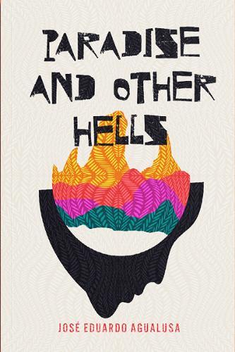 Paradise and Other Hells