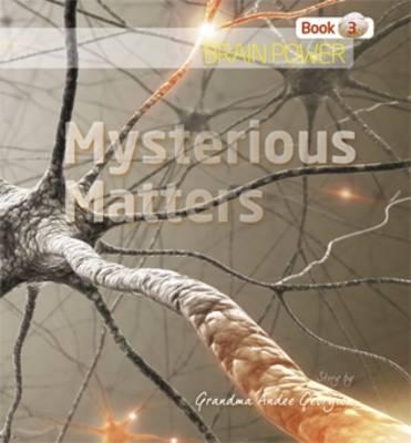 Mysterious Matters