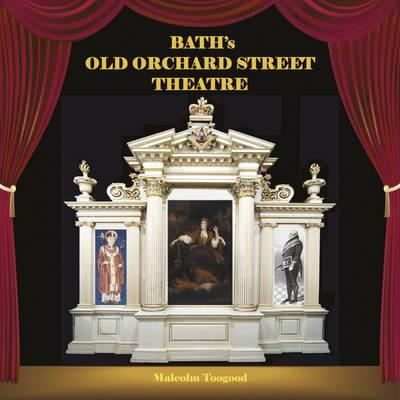 Bath's Old Orchard Street Theatre