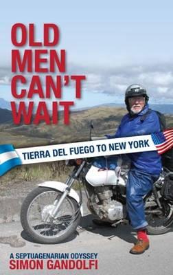 Old Men Can't Wait: A Septuagenarian Odyssey
