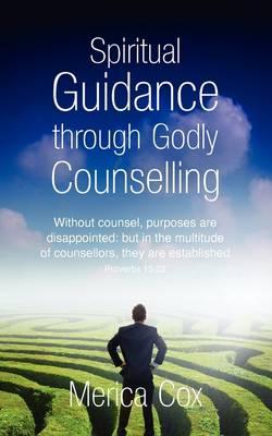 Spiritual Guidance Through Godly Counselling