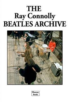 The Ray Connolly Beatles Archive