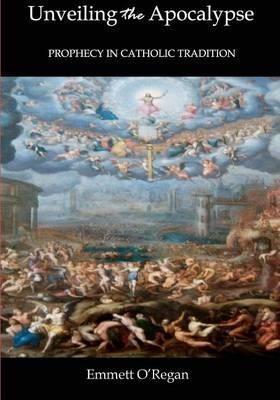 Unveiling the Apocalypse: Prophecy in Catholic Tradition