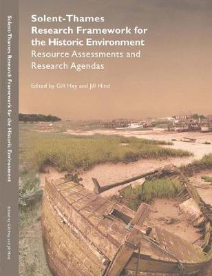 Solent-Thames: Research Framework for the Historic Environment