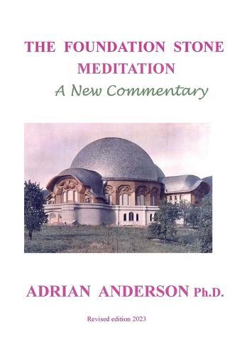 The Foundation Stone Meditation: A New Commentary