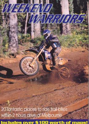 Weekend Warriors: 20 Fantastic Places to Ride Trail Bikes within 2 Hours Drive of Melbourne