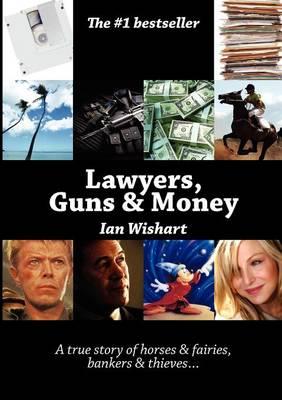 Lawyers, Guns and Money