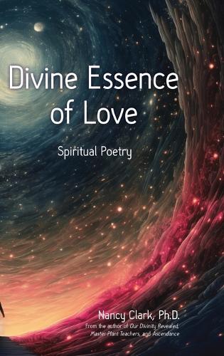 Divine Essence of Love: Spiritual Poetry
