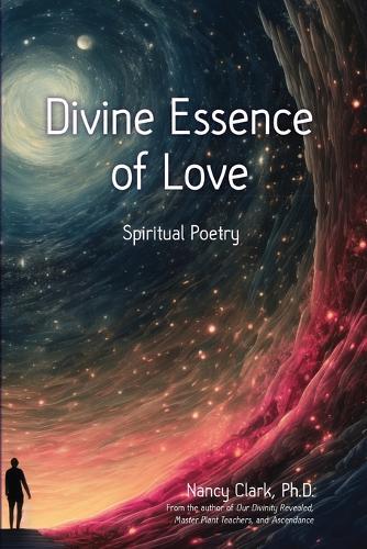 Divine Essence of Love: Spiritual Poetry