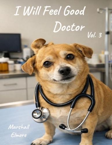 I Will Feel Good Doctor
