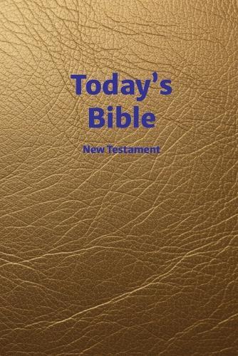 Today's Bible: New Testament