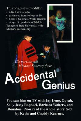 Accidental Genius