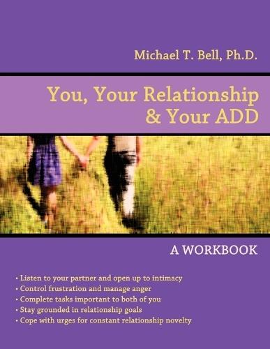 You, Your Relationship & Your ADD: A Workbook