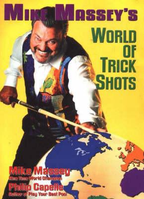 Mike Massey's World of Trick Shots