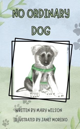 No Ordinary Dog