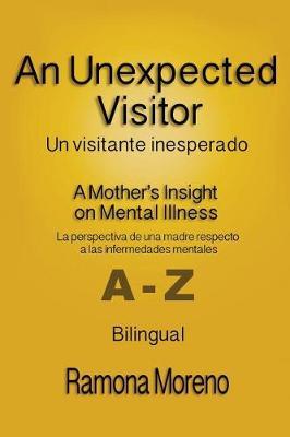 An Unexpected Visitor: A Mother's Insight on Mental Illness
