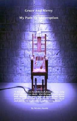 Grace and Mercy: My Path to Redemption