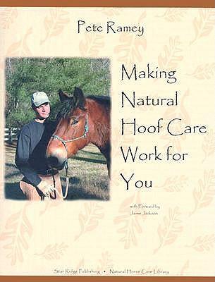 Making Natural Hoof Care Work for You