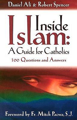 Inside Islam: A Guide for Catholics