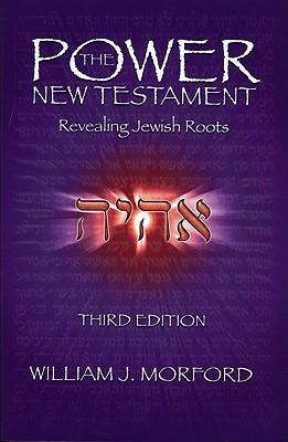 Power New Testament-OE: Revealing Jewish Roots