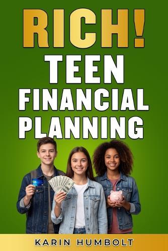 Rich! Teen Financial Planning