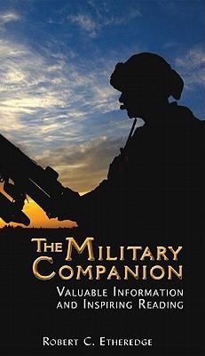 The Military Companion: Valuable Information and Inspiring Reading