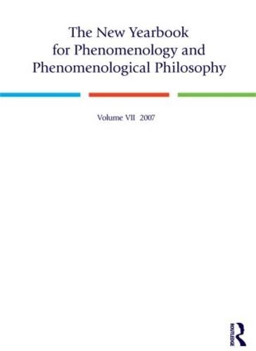 The New Yearbook for Phenomenology and Phenomenological Philosophy: Volume 7