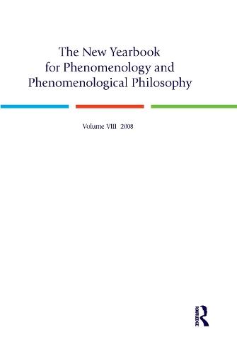 New Yearbook for Phenomenology and Phenomenological Philosophy: Volume 8