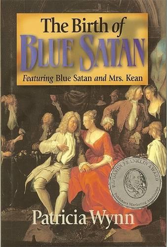 The Birth of Blue Satan: Featuring Blue Satan and Mrs. Kean