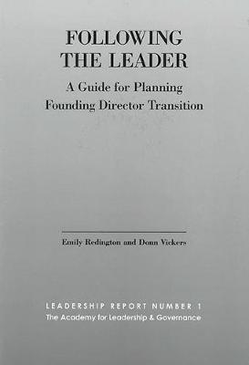 Following the Leader: A Guide for Planning Founding Director Transition