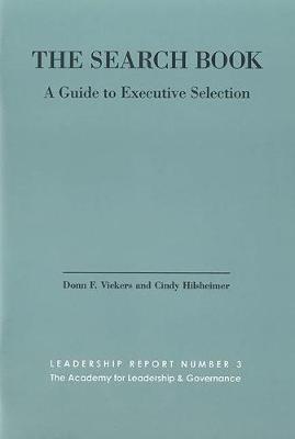 The Search Book: A Guide to Executive Selection