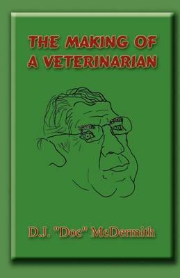 The Making of a Veterinarian