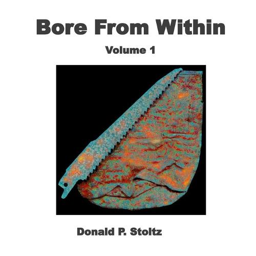 Bore From Within: Volume 1