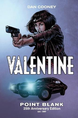 Valentine Point Blank: 25th Anniversary Edition