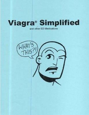 Viagra Simplified and Other Ed Medications: Understanding the Erection