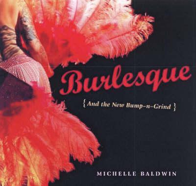 Burlesque and the New Bump-n-grind