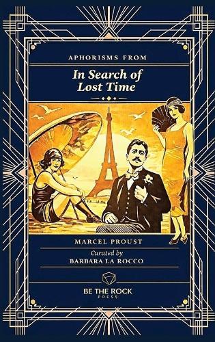 Aphorisms from In Search of Lost Time