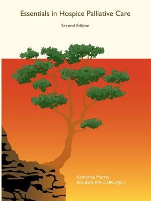 Essentials in Hospice Palliative Care