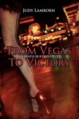 From Vegas to Victory: The Death of a Prostitute