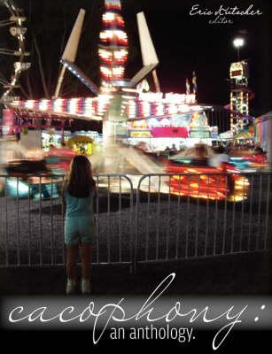 Cacophony!: An Anthology