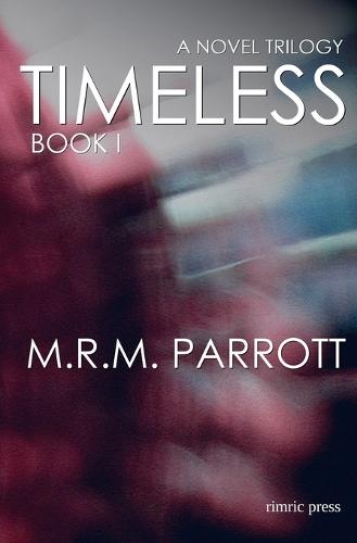 Timeless: Book I