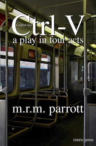 Ctrl-V: A Play in Four Acts