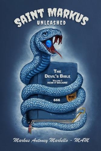 Saint Markus - Unleashed: Volume 1 - How it Became