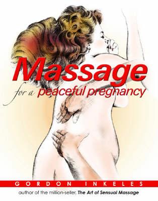Massage For A Peaceful Pregnancy