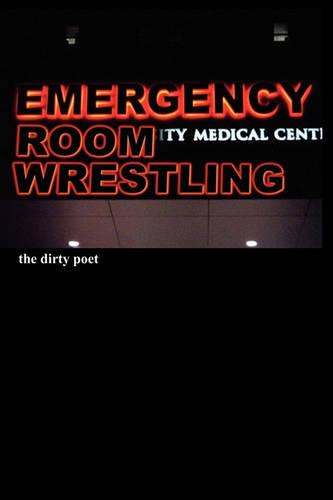 Emergency Room Wrestling