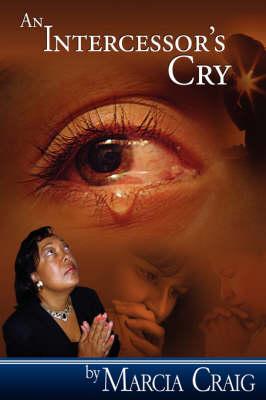 An Intercessor's Cry