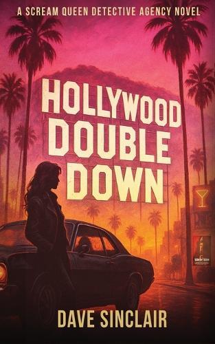 Hollywood Double Down: A Scream Queen Detective Agency Novel