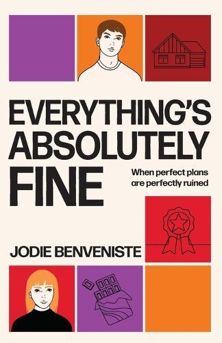 Everything's Absolutely Fine: When perfect plans are perfectly ruined