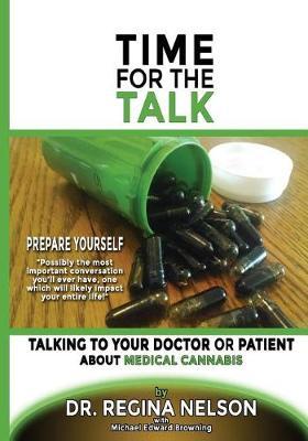 Time for the Talk: Talking to Your Doctor or Patient about Medical Cannabis