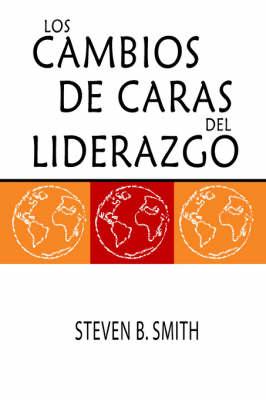 Los Cambios De Caras Del Liderazgo